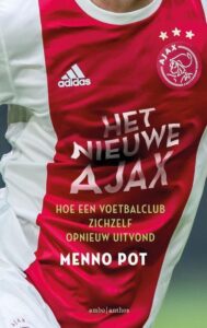 Het Nieuwe Ajax - Menno Pot - Cover