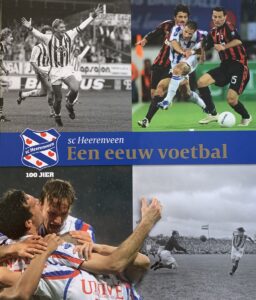 Sc Heerenveen Een Eeuw Voetbal - Ferdinand De Jong - Cover