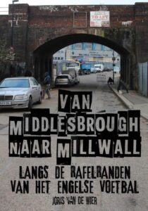 Van Middlesbrough Naar Millwall - Joris Van De Wier - Cover