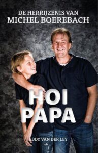 Hoi Papa Michel Boerebach - Eddy Van Der Ley - Cover